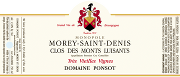 2022 Domaine Ponsot, "Clos des Monts Luisants" Très Vieilles Vignes, Morey-Saint-Denis Premier Cru, France